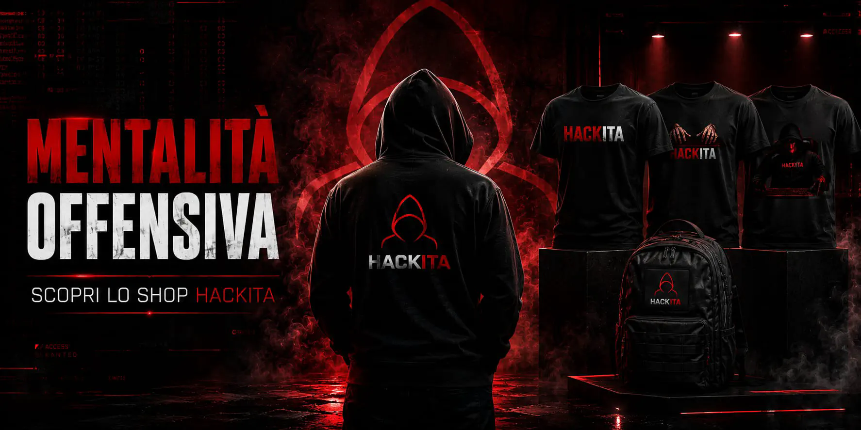 Banner Hackita Shop: felpa, magliette e zaino della collezione 'Mentalità Offensiva' — scopri lo shop Hackita